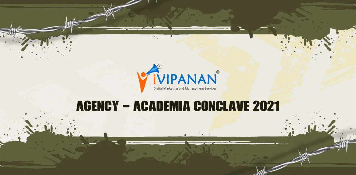 Agency – Academia Conclave 2021 path-breaking initiative educational initiative by iVIPANAN