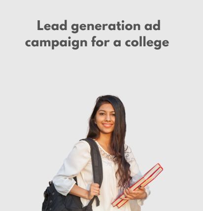 Lead generation Ad campaign for a college by top digital marketing company in Surat